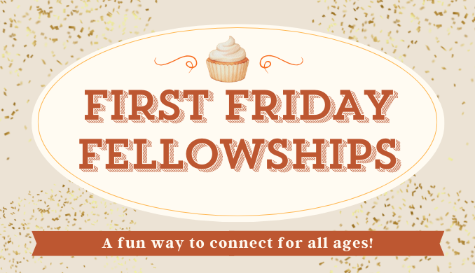 First Friday Fellowship