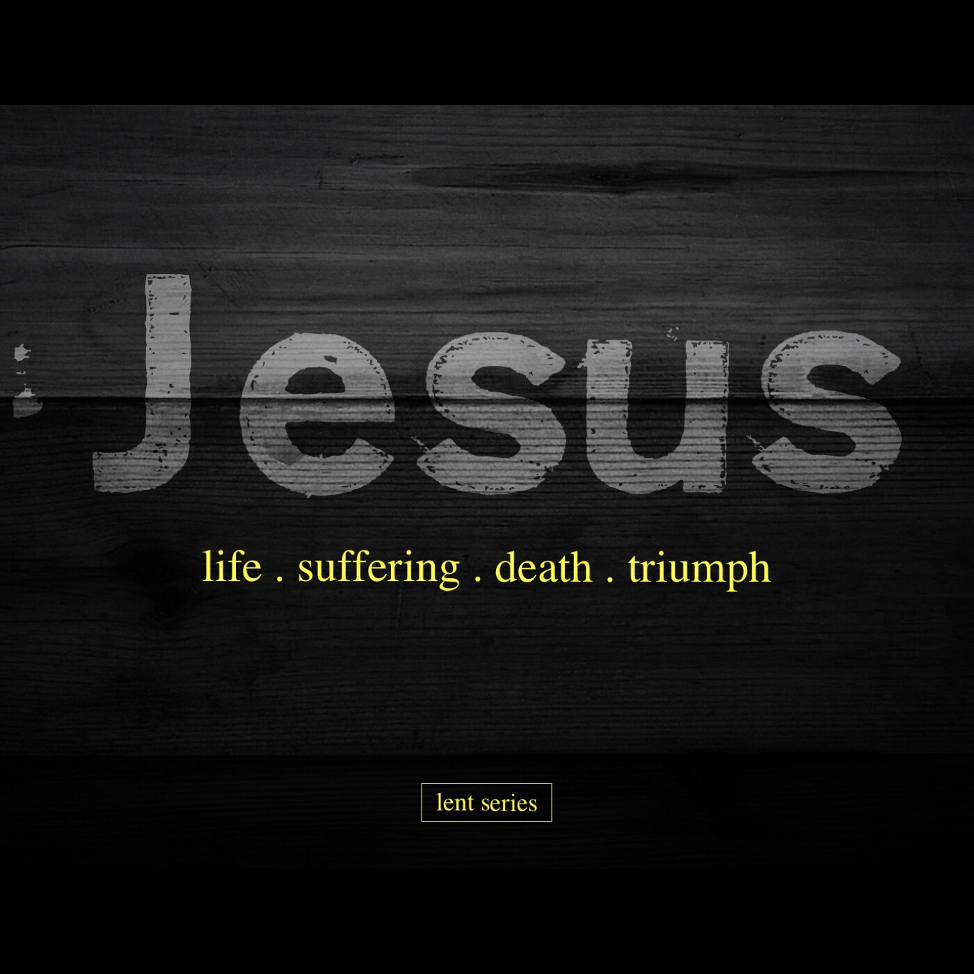 Jesus' Works - Lent Series