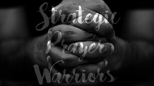 Strategic Prayer Warriors