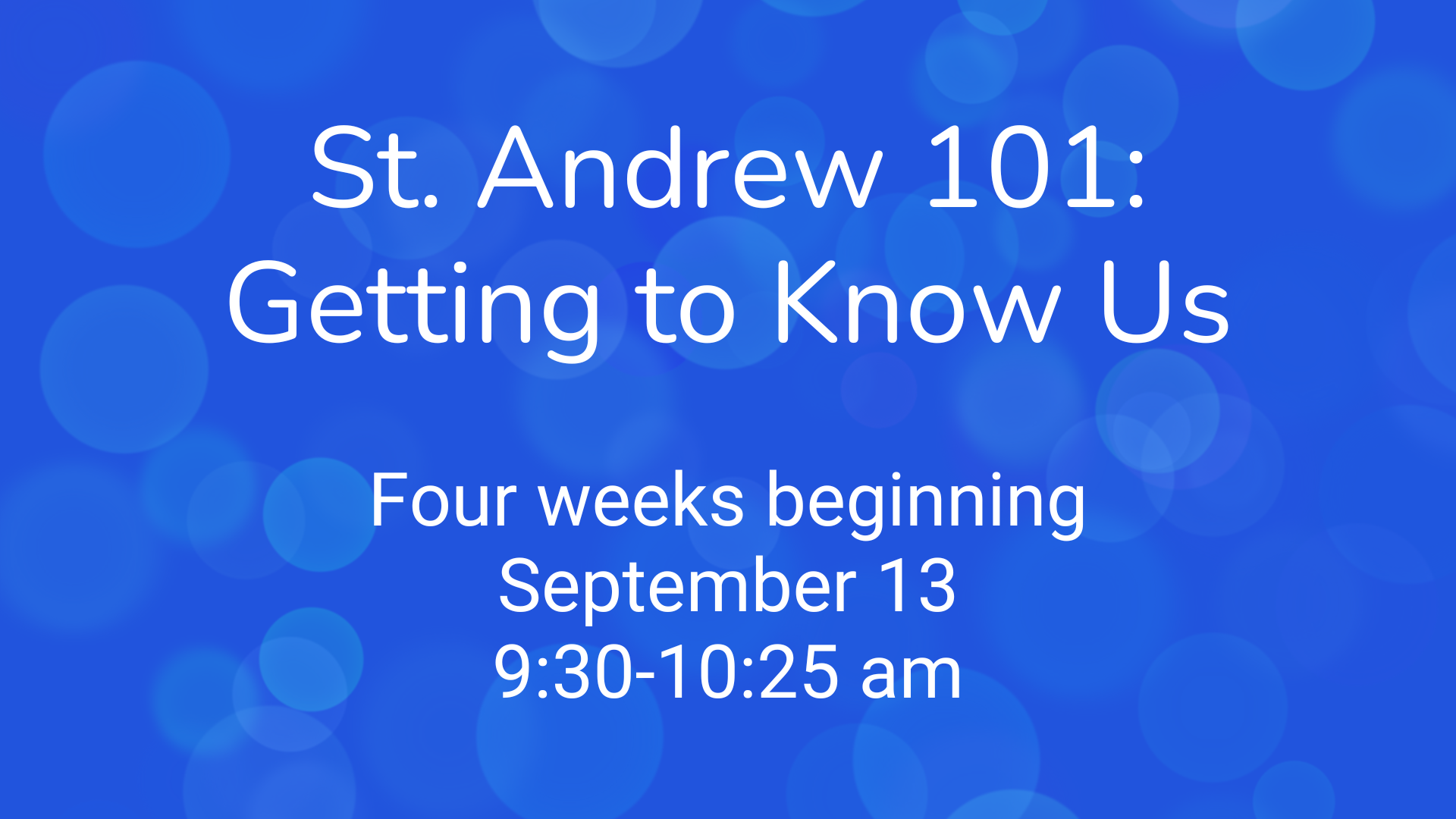 Image for St. Andrew 101: Getting to Know Us