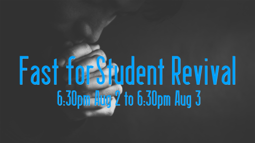 Fasting (or Praying) for Student Revival