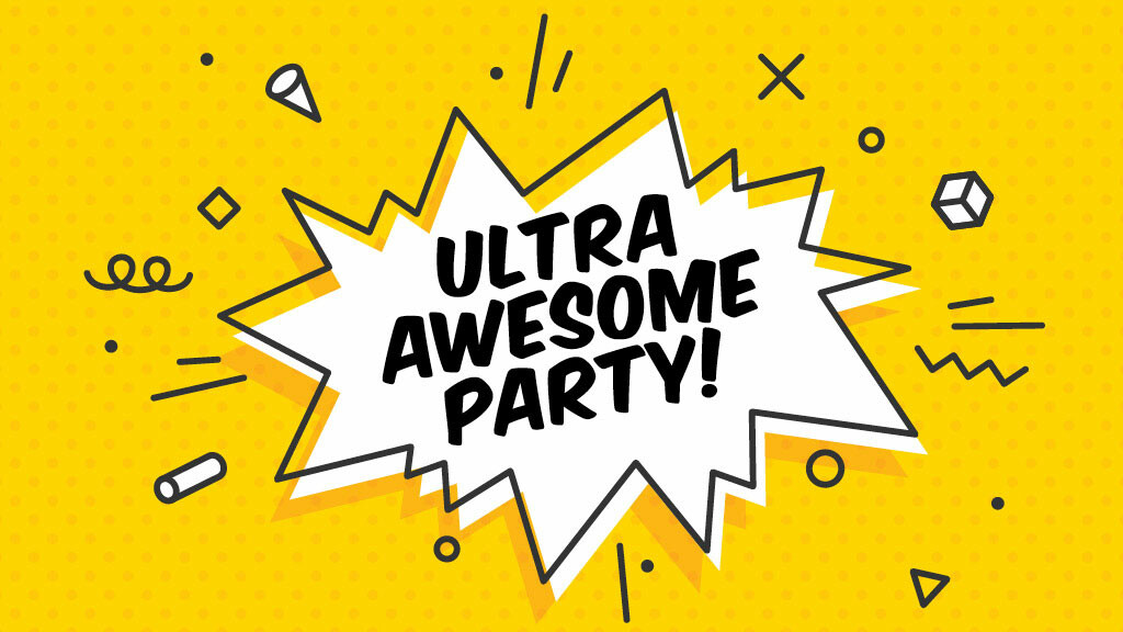 Ultra Awesome Party