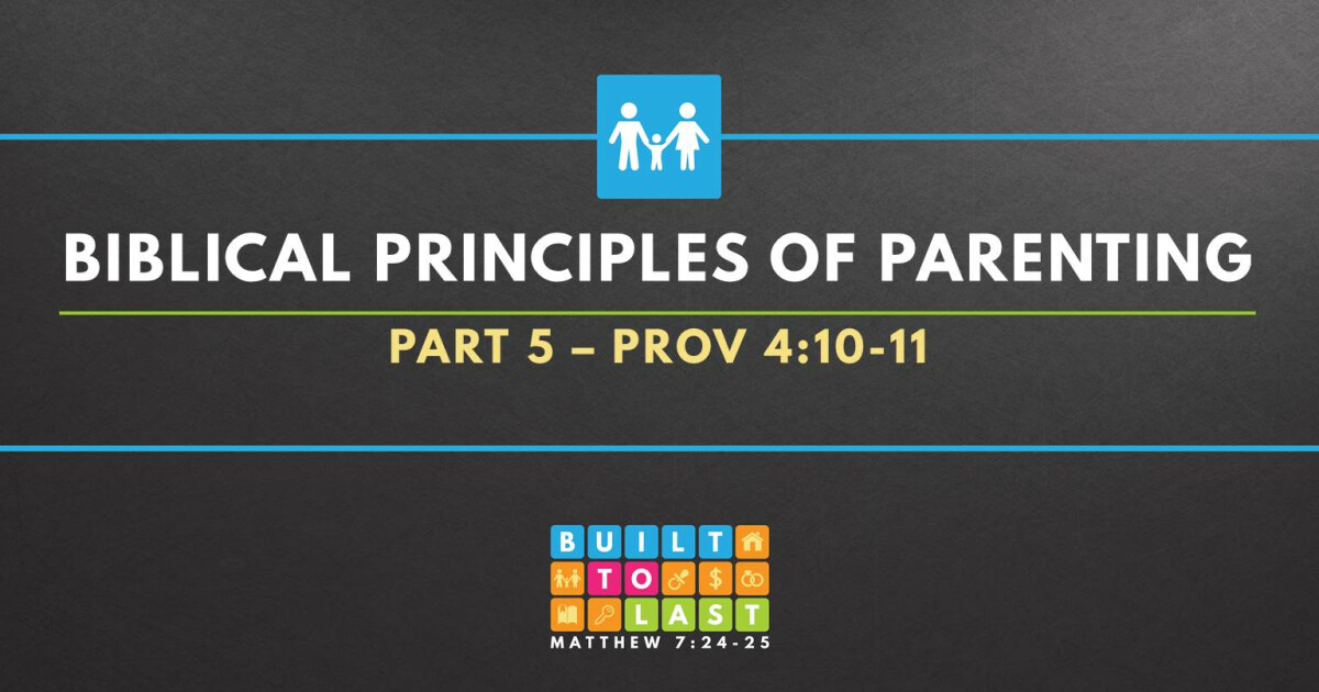 Biblical Principles Of Parenting (Part 5) Sermons Coram Deo Bible