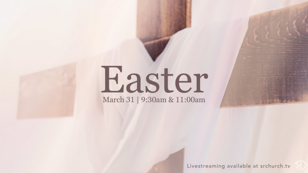 Easter Sunday Services - 9:30am & 11:00am