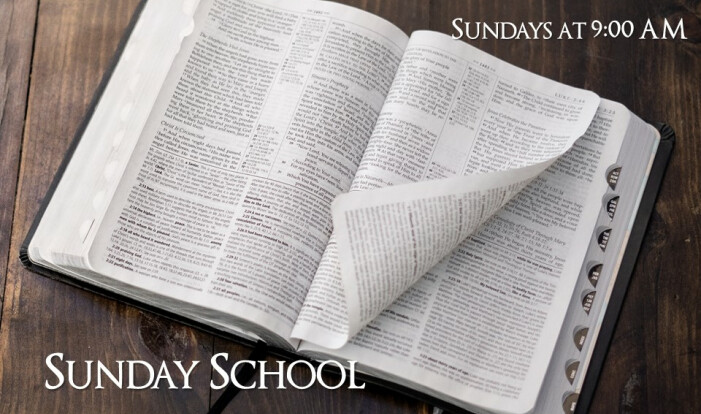 9:00 AM Sunday School - Sundays 9:00 AM