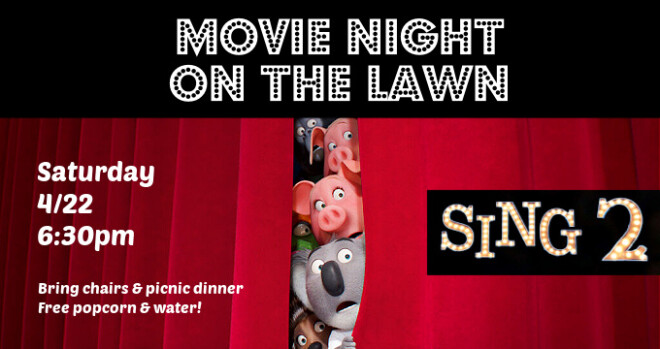 6:30pm Movie Night on the Lawn