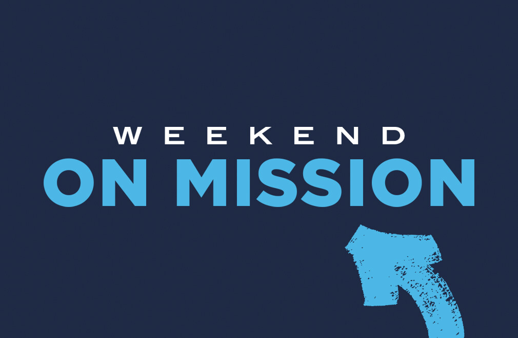 Weekend on Mission