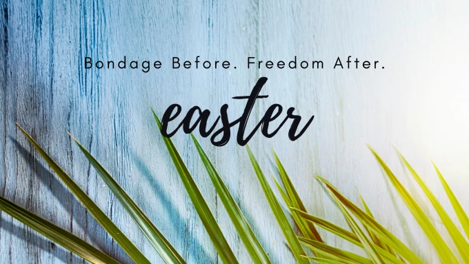 Bondage Before. Freedom After