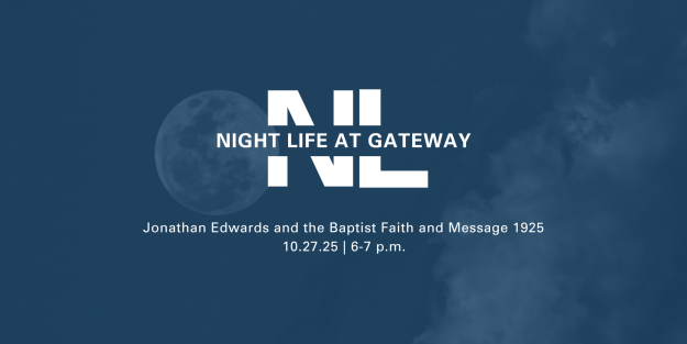 Jonathan Edwards and the Baptist Faith and Message 1925