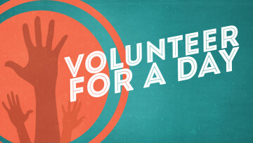 Volunteer for a Day