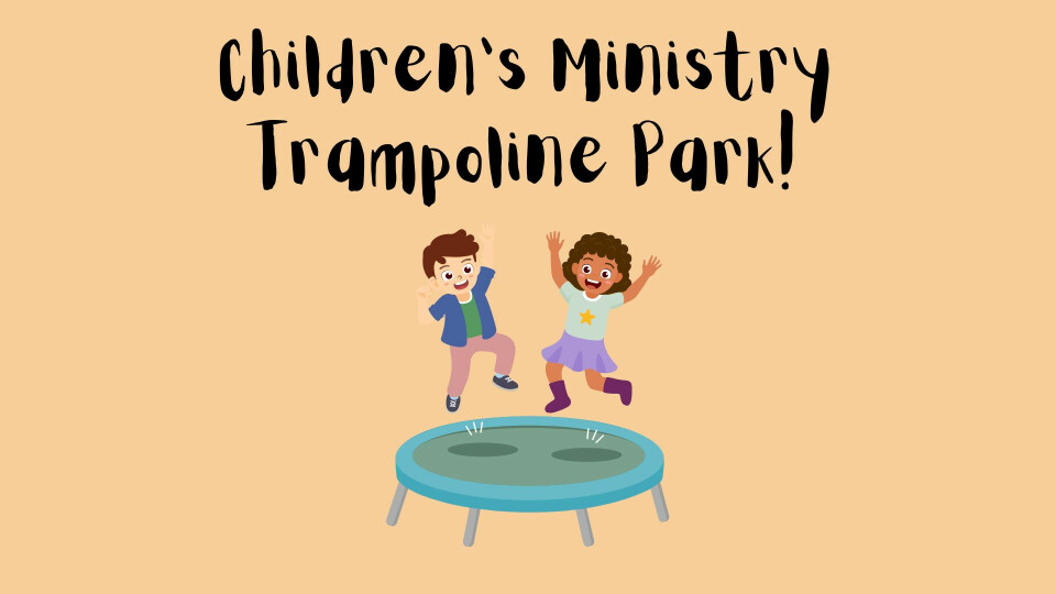 Children's Ministry Trampoline Park Trip!