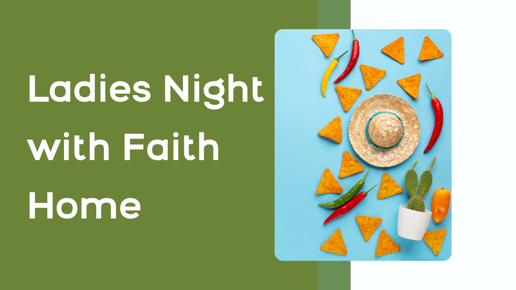 Ladies Night with Faith Home