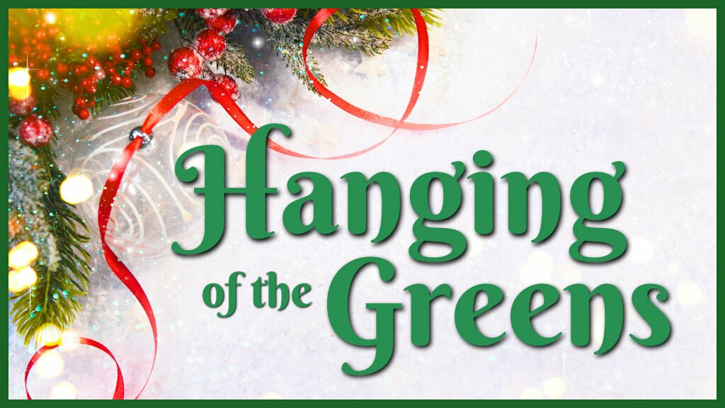 Hanging of the Greens