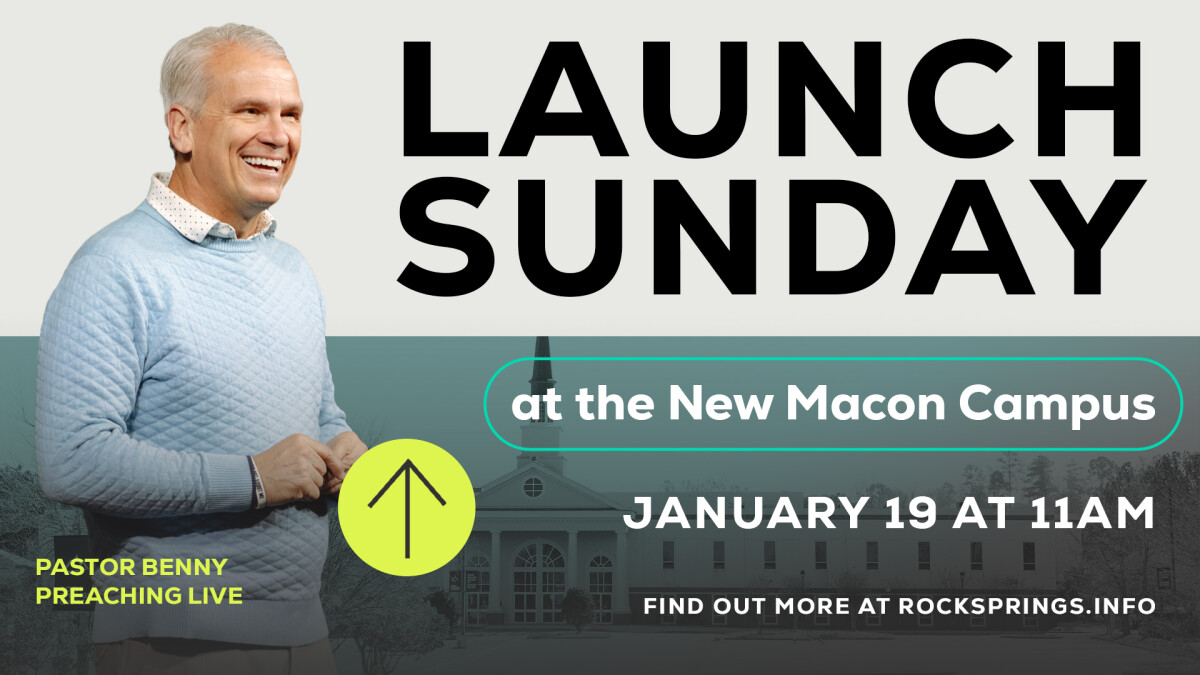 Launch Sunday at New Macon Campus 