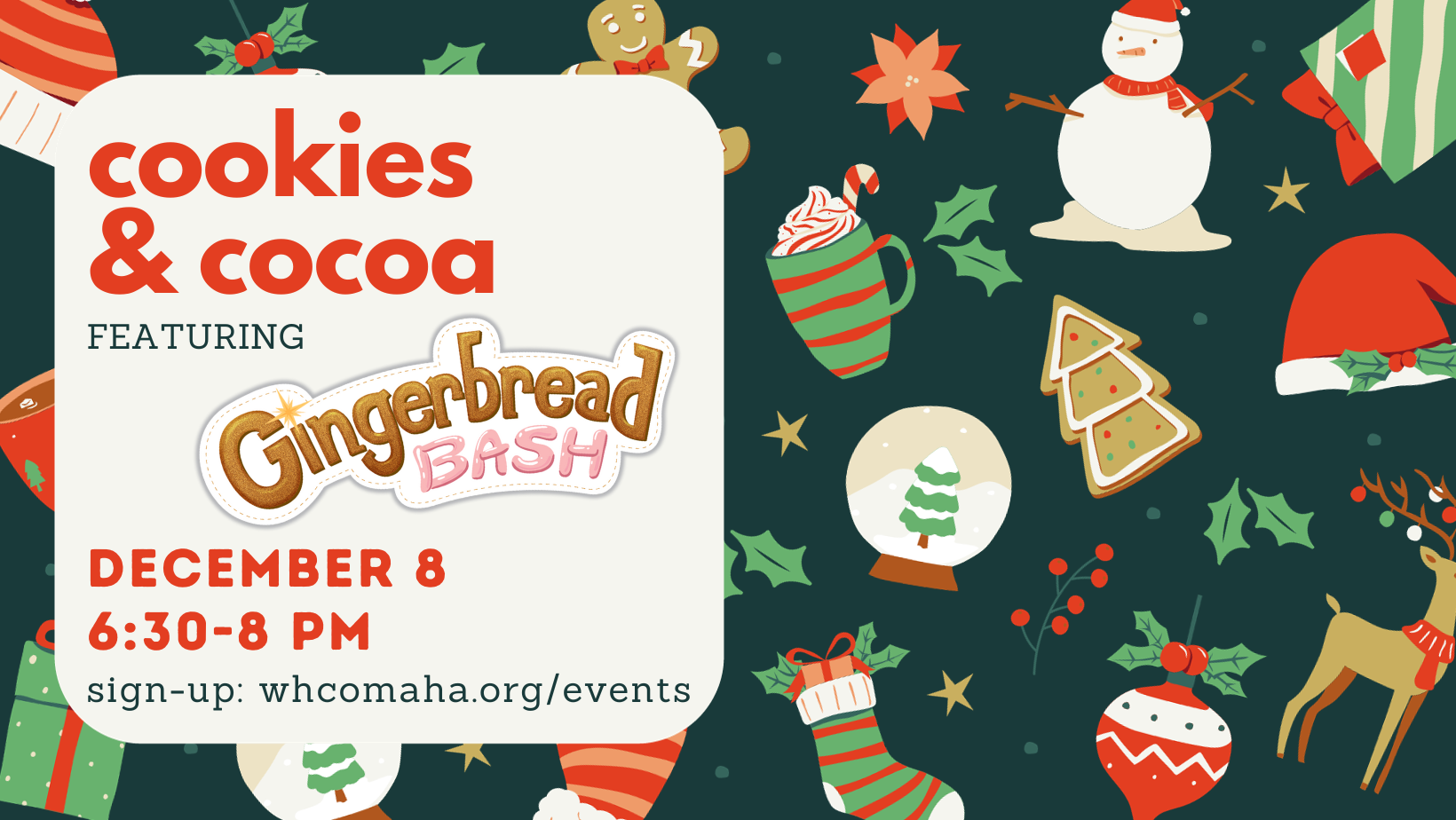 Cookies & Cocoa featuring Gingerbread BASH!
