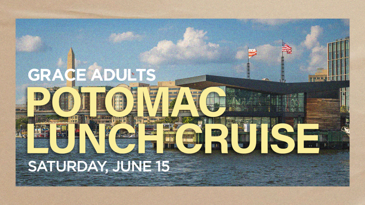 Grace Adults' Postomac River Lunch Cruise