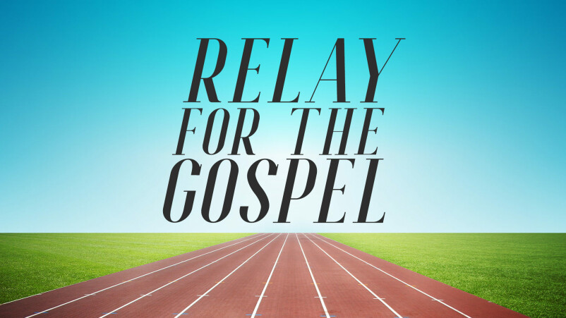 Relay for the Gospel