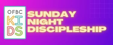 Sunday Night Discipleship