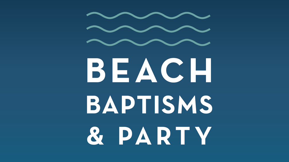 Beach Baptism & Party