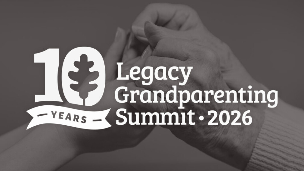 Legacy Grandparenting Summit