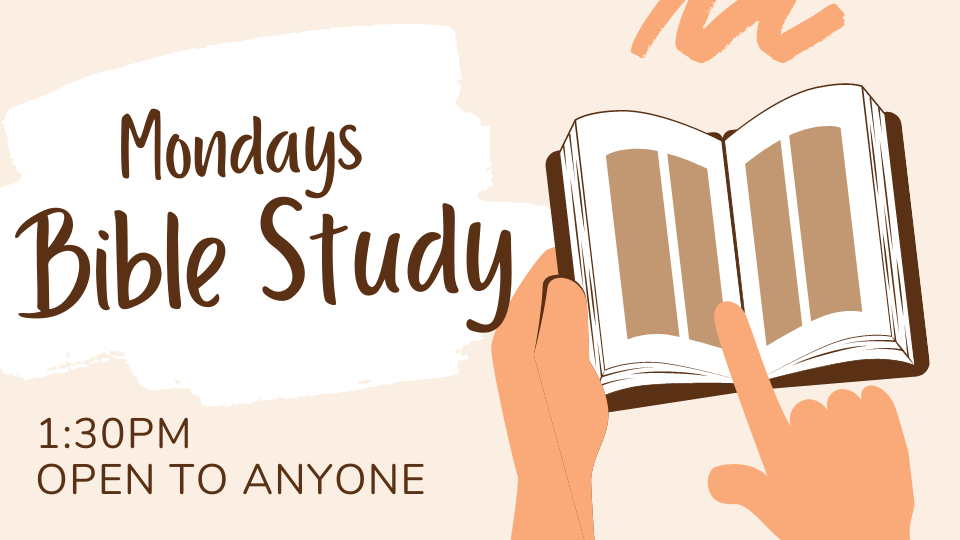 Monday Bible Study