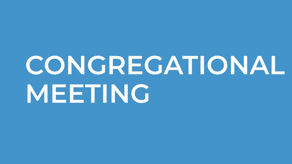 Congregational Meeting 