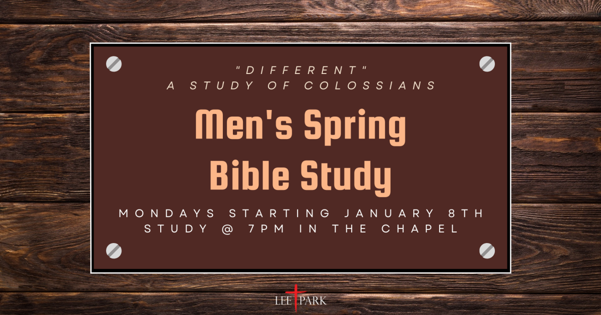 Men S Spring Bible Study 2024 Lee Park Church   Mbs Spring 202416x9 