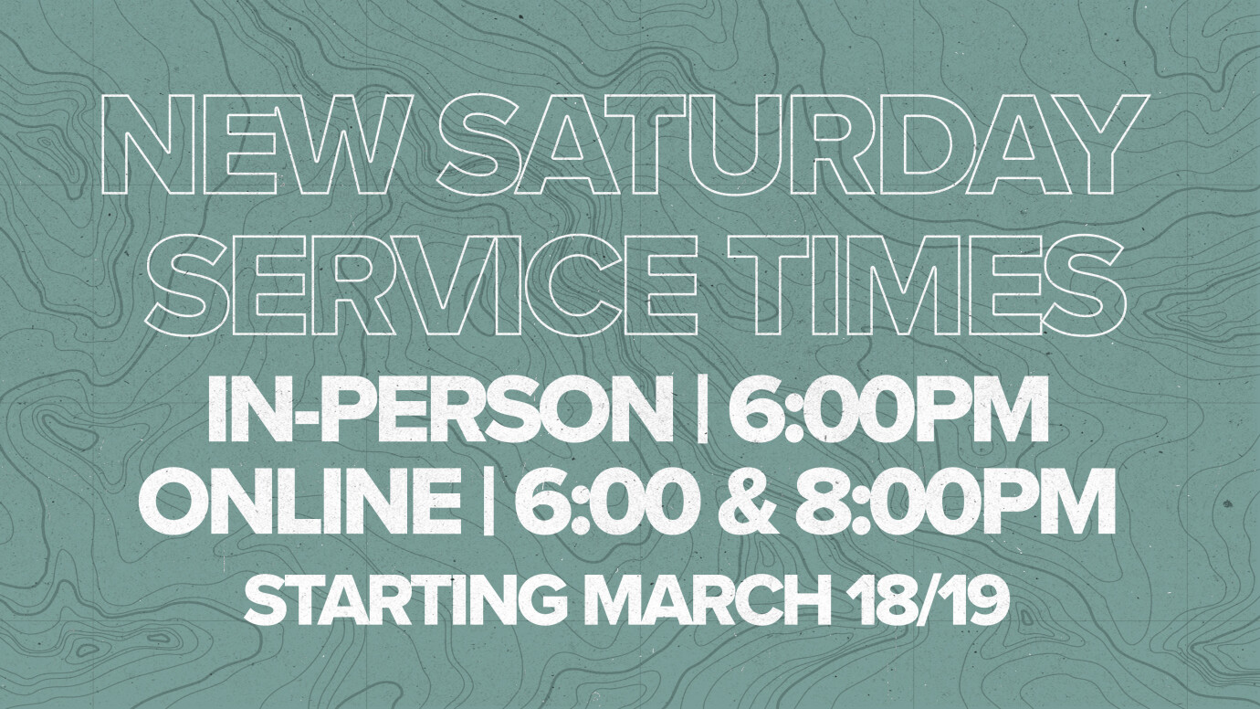 New Saturday Service Times