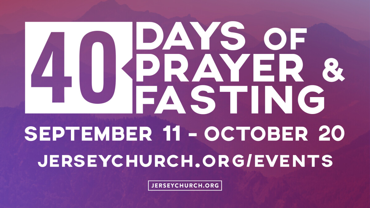 40 Days of Prayer & Fasting