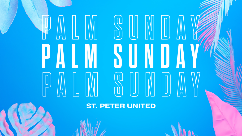 Sunday Worship - Palm Sunday