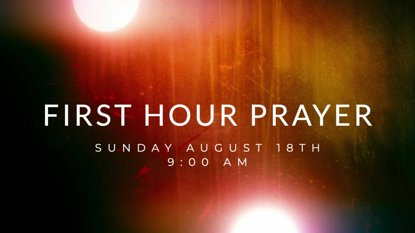 First Hour Prayer