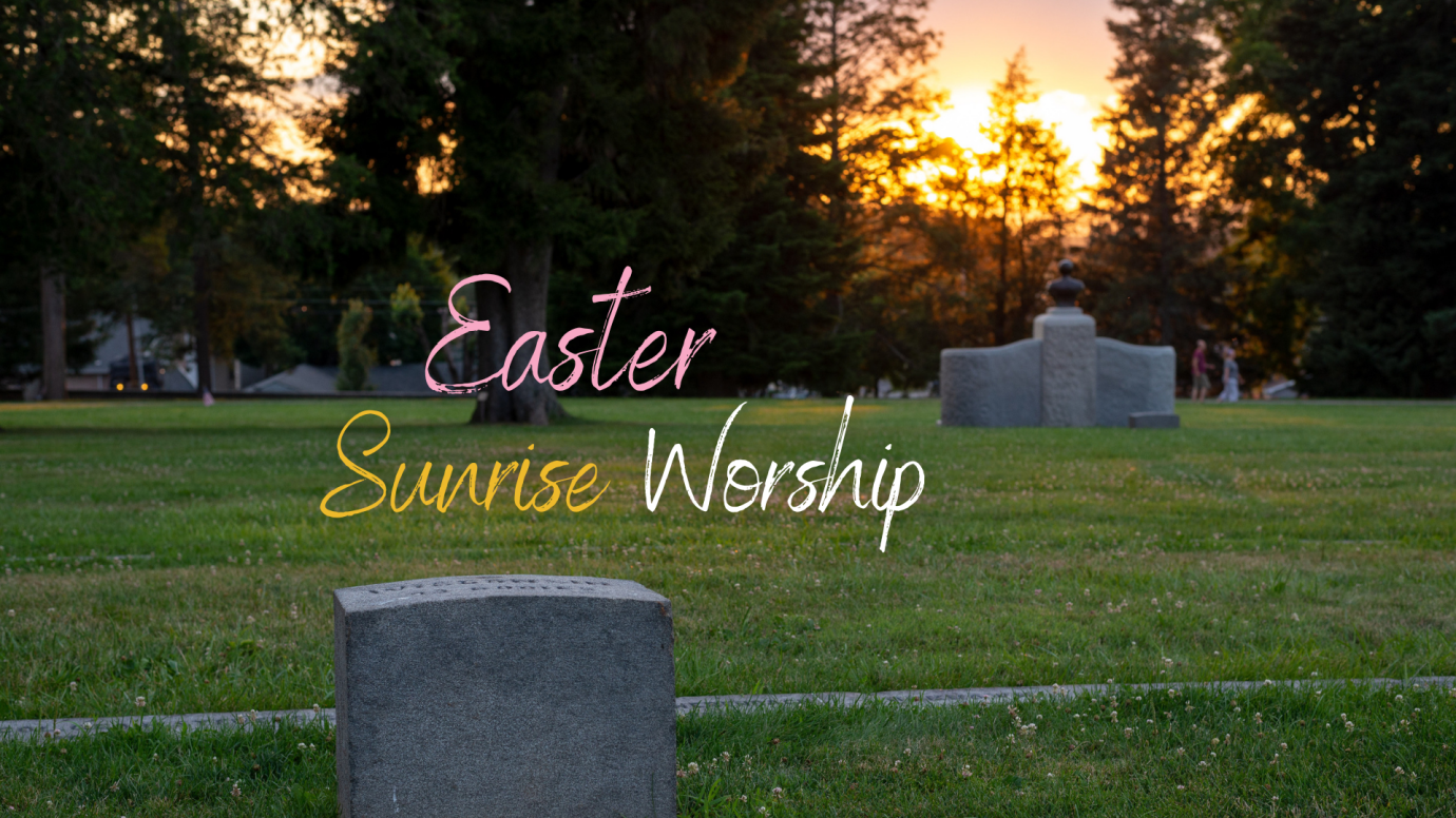 Easter Sunday Sunrise Service