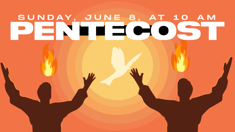 Pentecost Sunday Worship Service