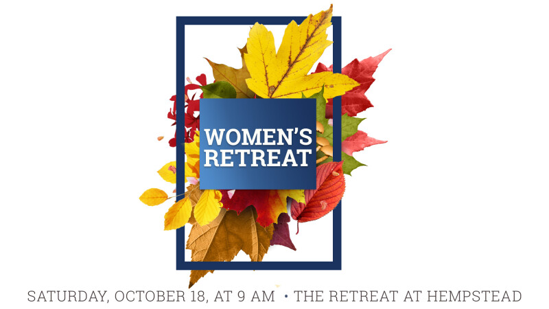 Women’s Retreat – Register Today!