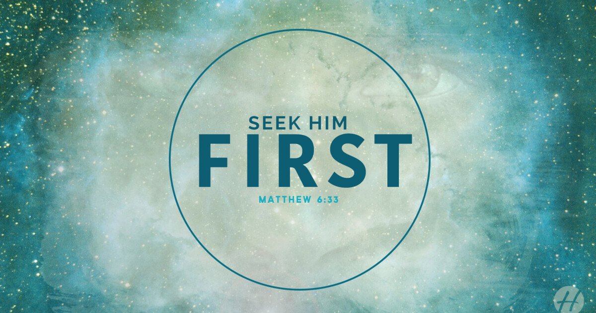 Seek Him First #2 | Sermons | Church of the Harvest