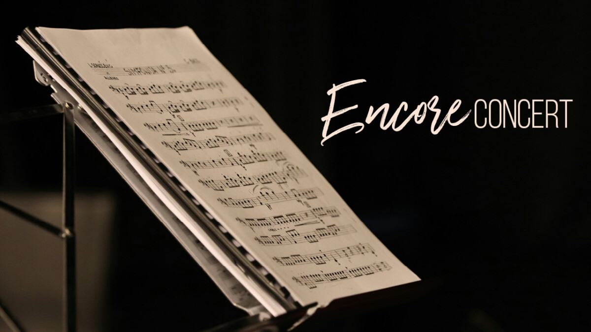 Encore Concert
