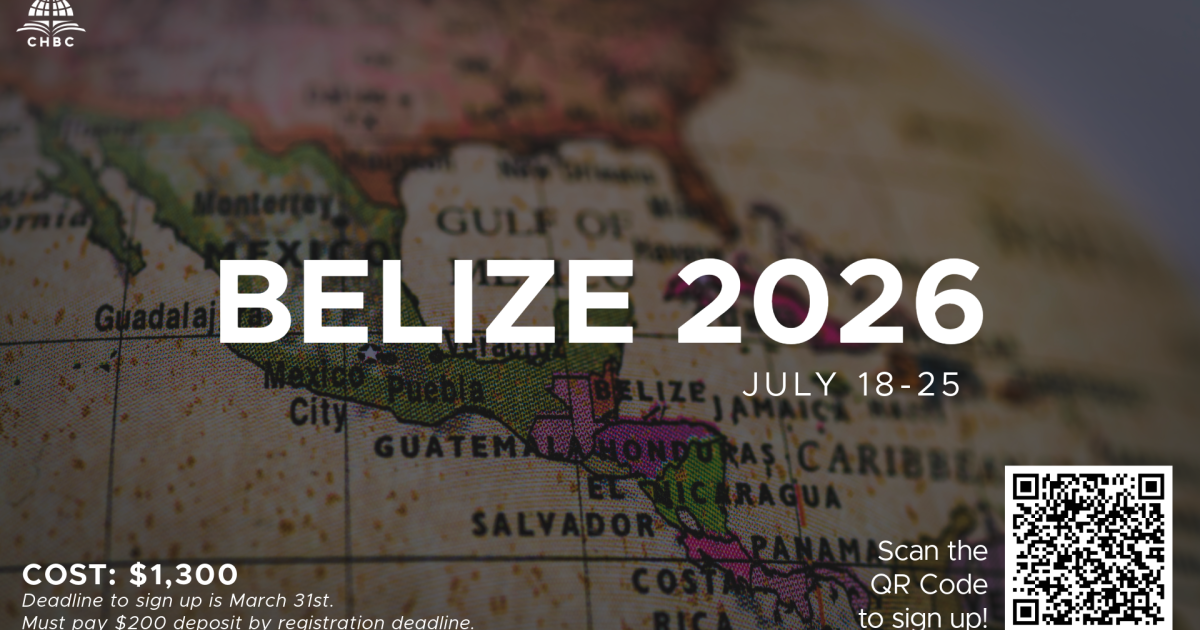 Belize Mission Trip 2026 Capitol Hill Baptist Church Belize 2026 Updated 