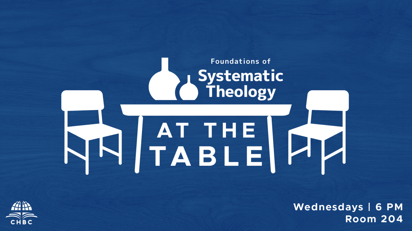 At The Table: Foundations of Systematic Theology