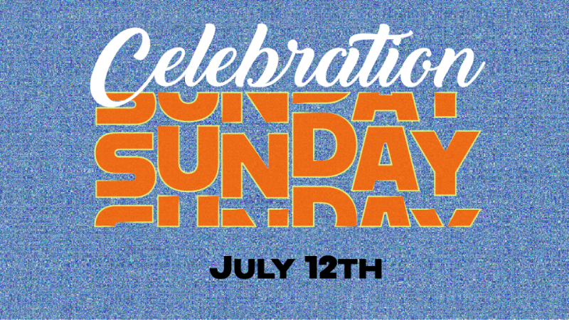Celebration Sunday