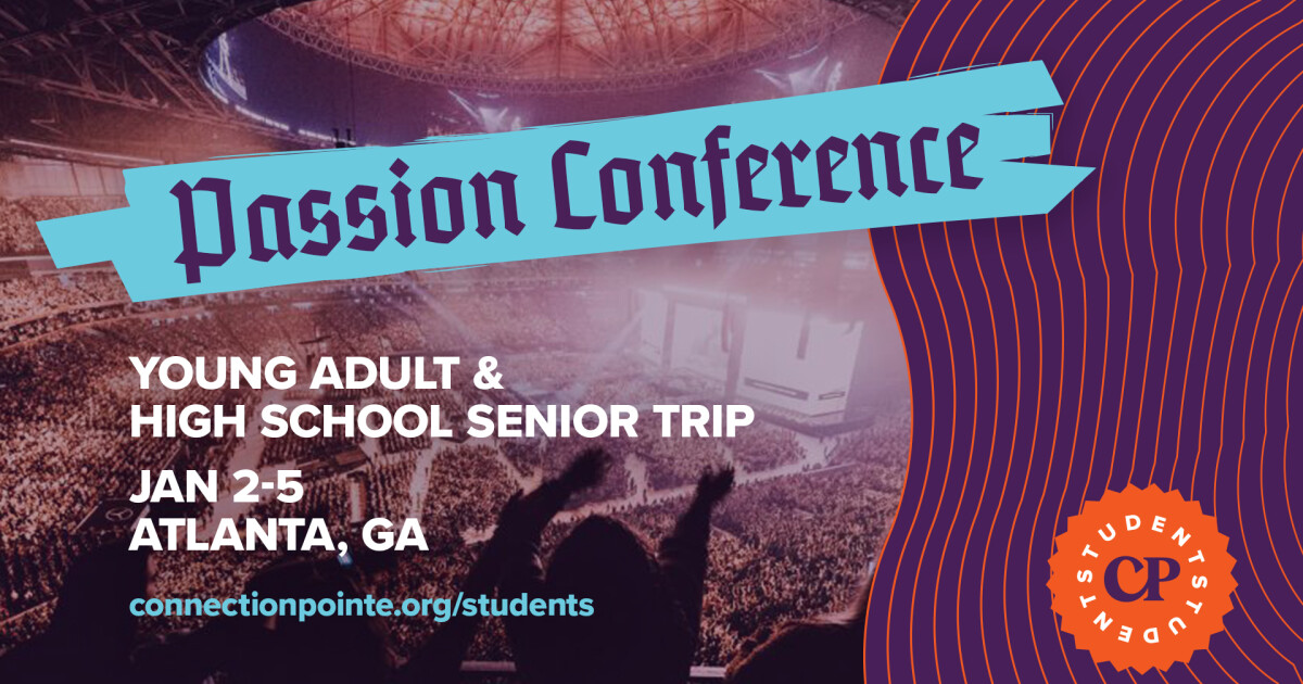 As we continue to fulfill our mission of raising the strongest generation, we are excited to offer a special trip to Passion Conference for our high school seniors and young adults. Passion is 2-day conference for 18-25 year old’s that...