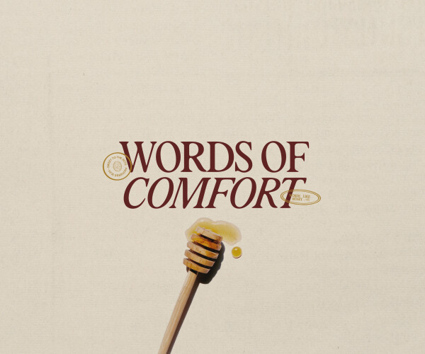 Words of Comfort
