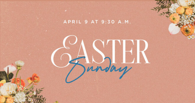 Easter Service - 9:30 a.m.
