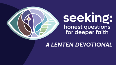Seeking: A Lenten Devotional