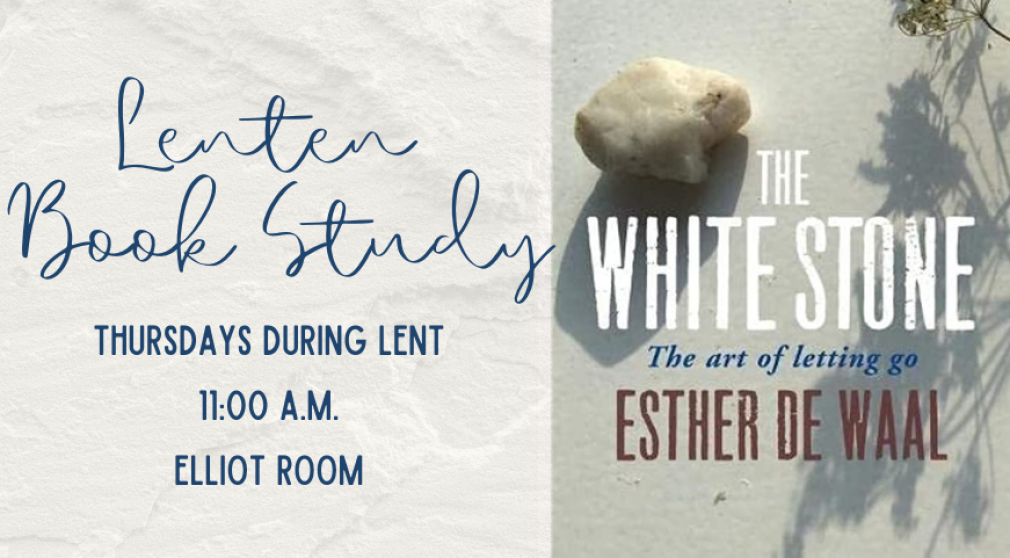 Lenten Book Study: The White Stone