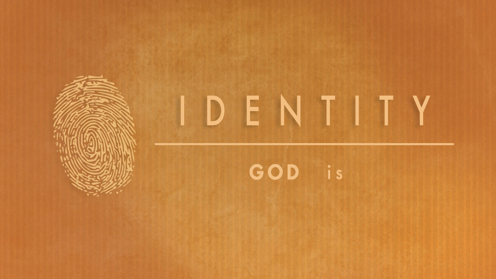 IDENTITY