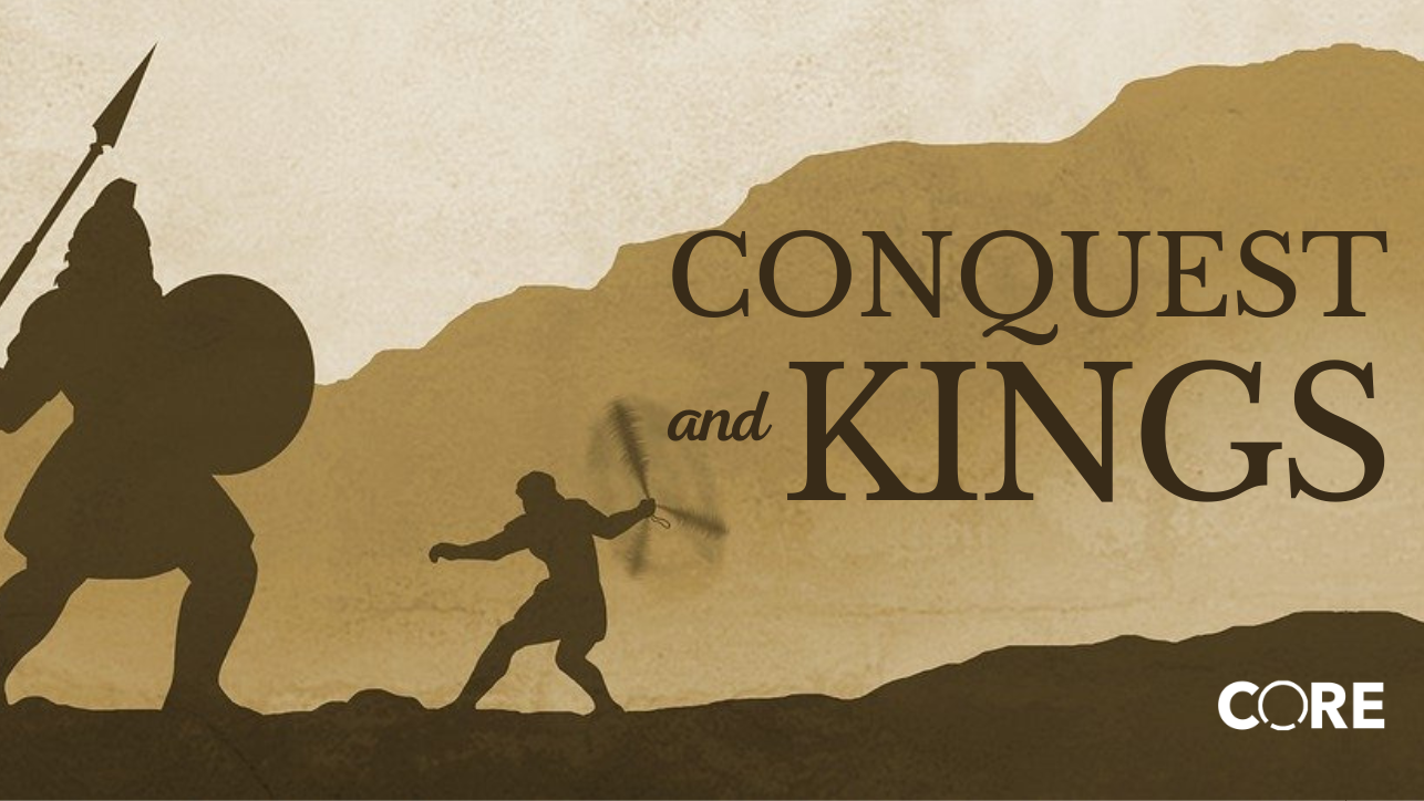 CORE Class: Conquest & Kings