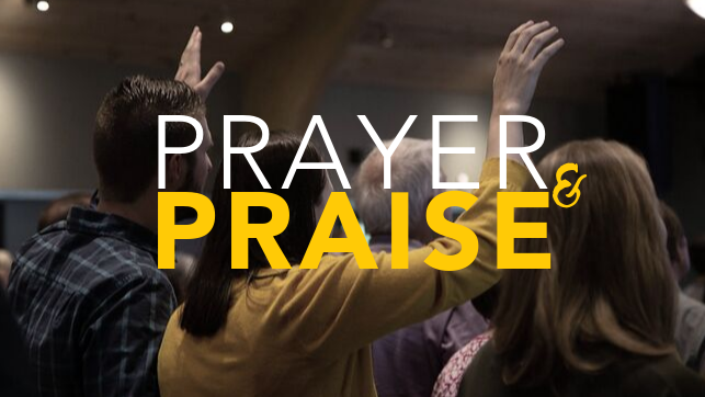 Prayer & Praise 