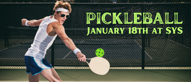 Guys & Ladies Night: Pickleball at SYS - Jan 18 2025 4:00 PM