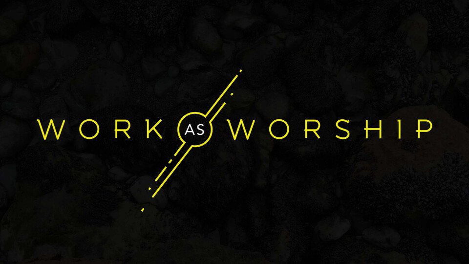 Work as Worship