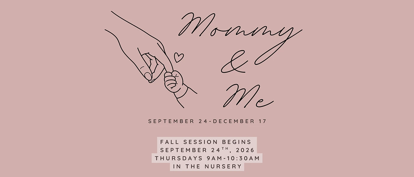 Mommy and Me Fall 2026